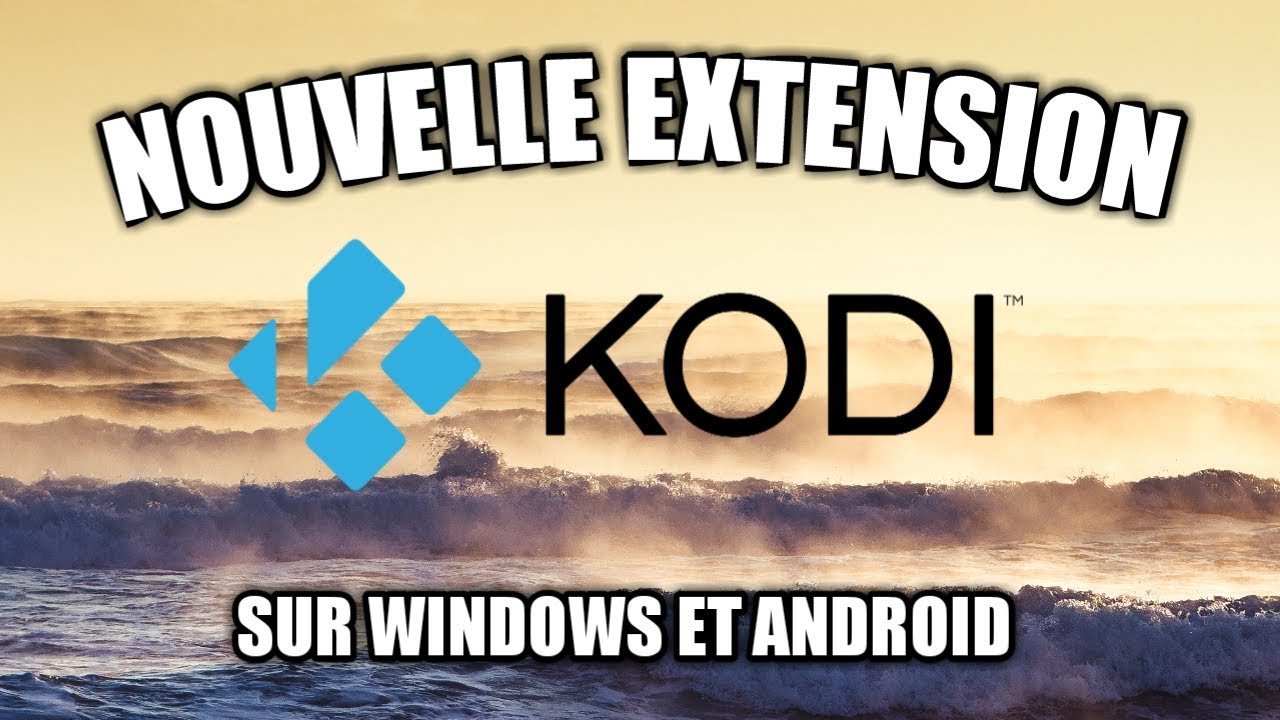 extension pour kodi 18